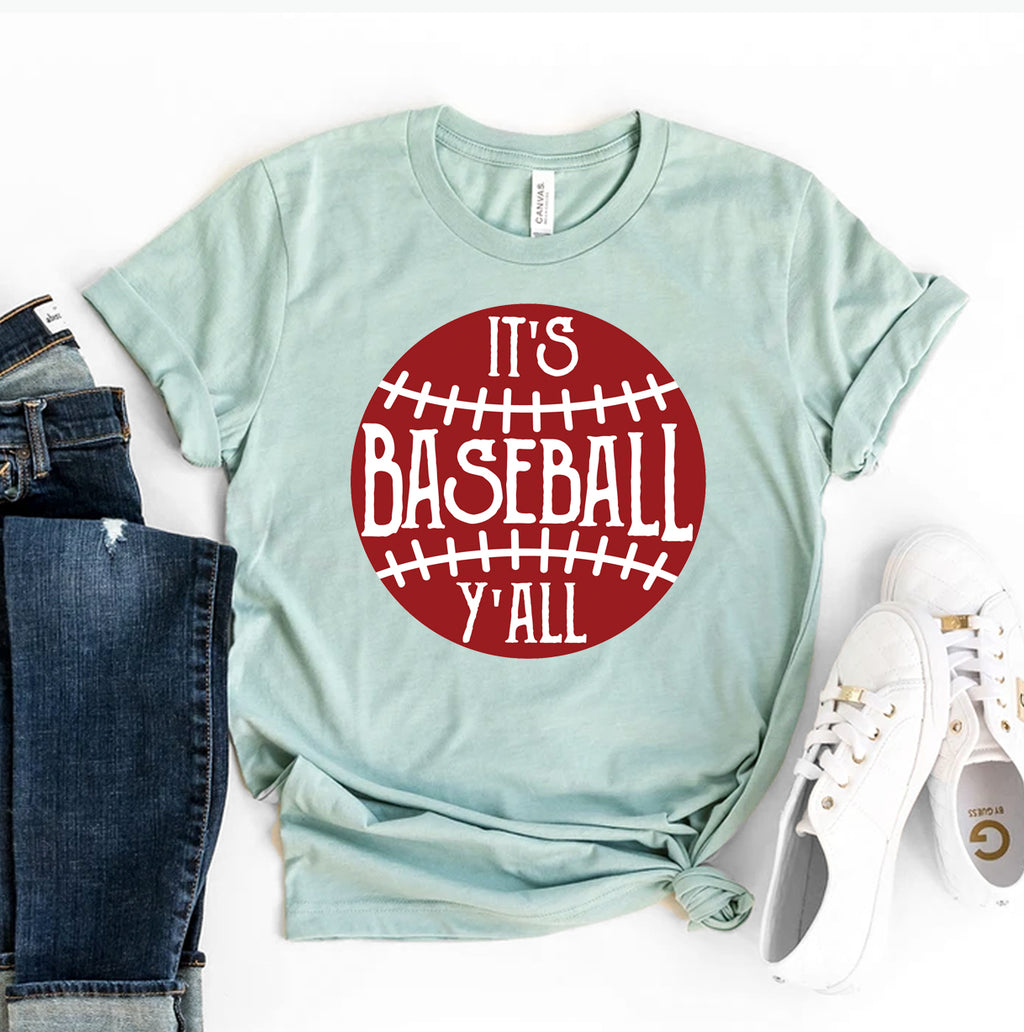 It's Baseball Y'all T-shirt